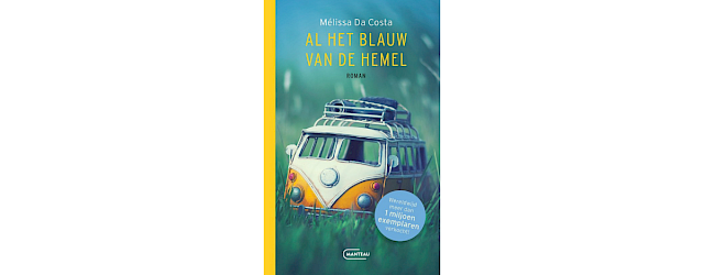 Mélissa Da Costa: Al het blauw van de hemel