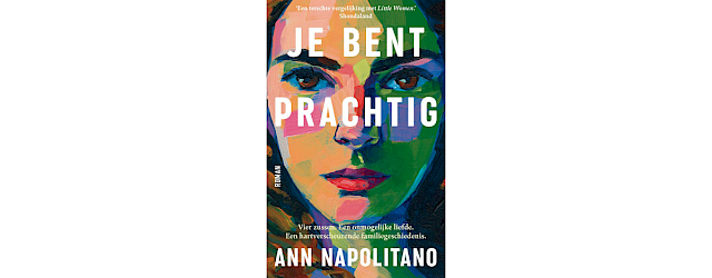 Ann Napolitano: Je bent prachtig