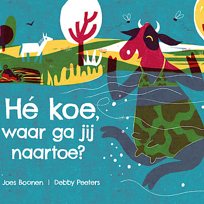 ‘He Koe waar ga jij naartoe?'